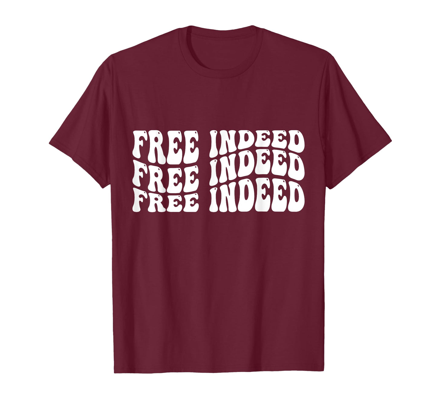 Free Indeed T-Shirt