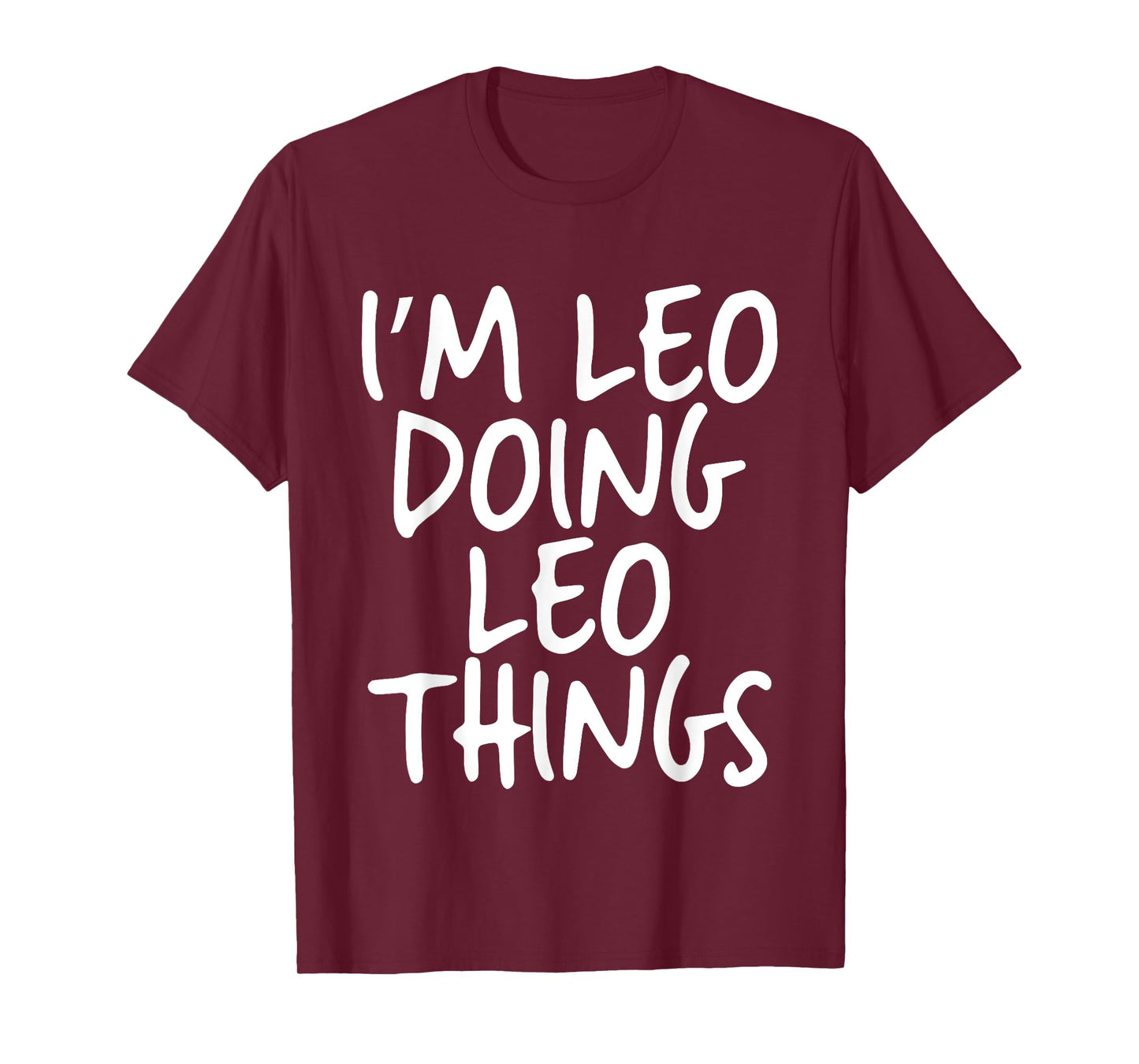 I'm Leo Doing Leo Things Personalized Funny First Name T-Shirt