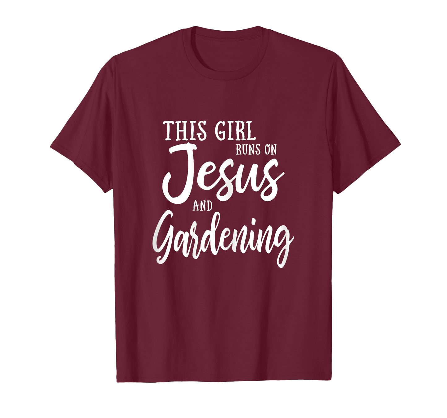 This Girl Runs On Jesus And Gardening T Shirt Christian Gift T-Shirt
