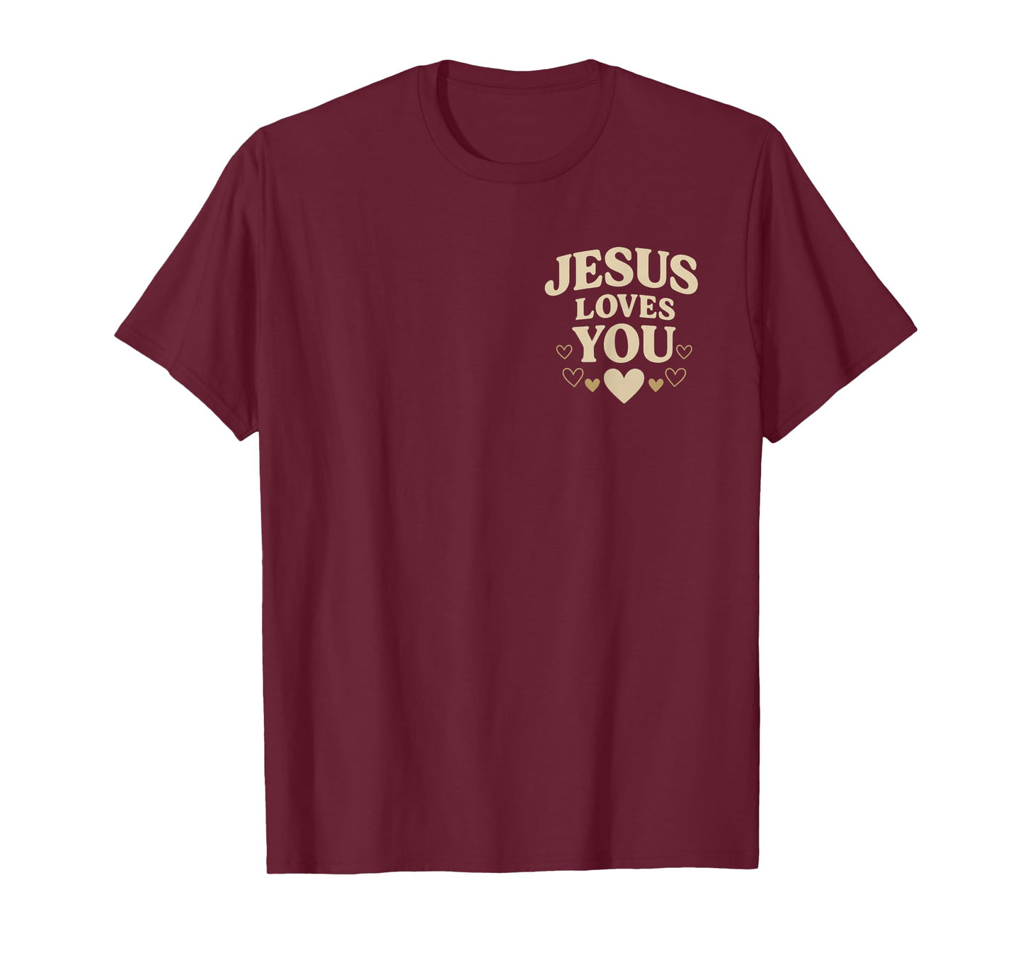 Jesus Loves You Christian Faith Design T-Shirt