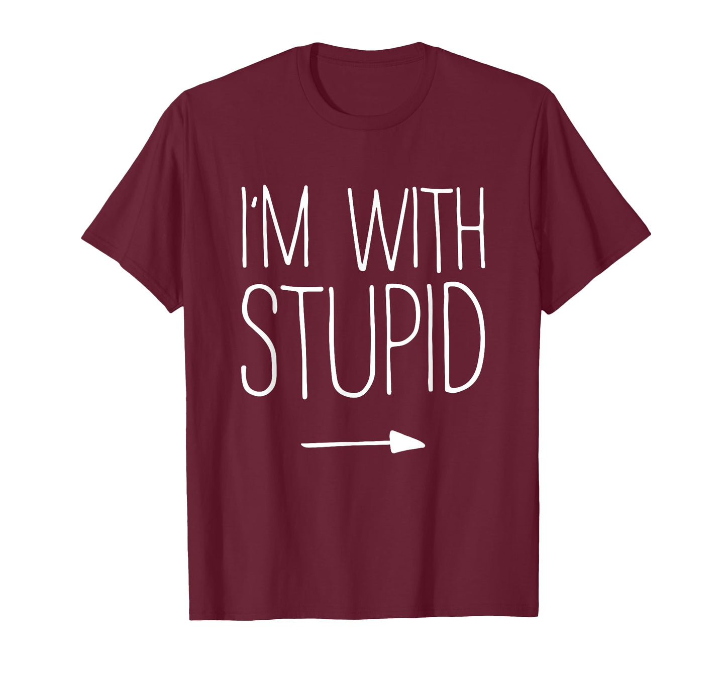 I'm With Stupid Shirt Adult Kids Men Women Costume T-Shirt