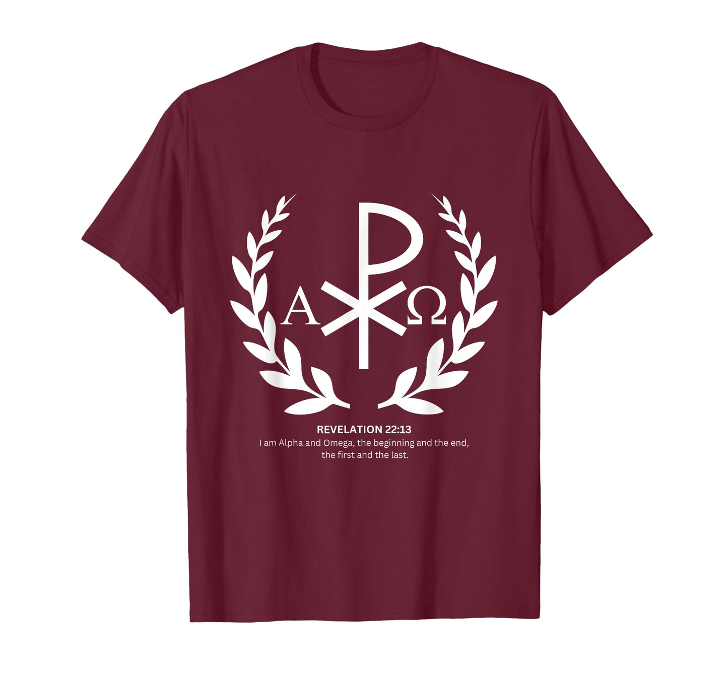 Alpha and omega -REVELATION 22:13 T-Shirt