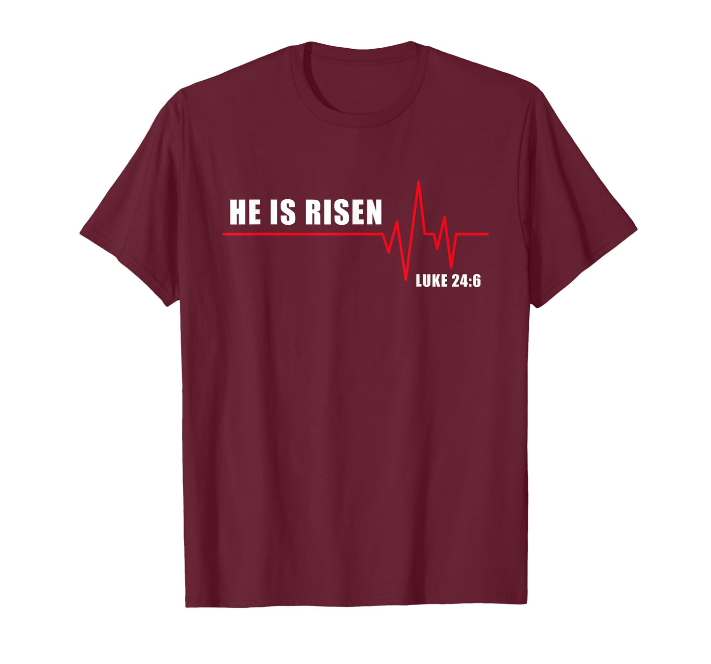 He is Risen – Jesus Heartbeat Pulse Christian Faith EKG T-Shirt