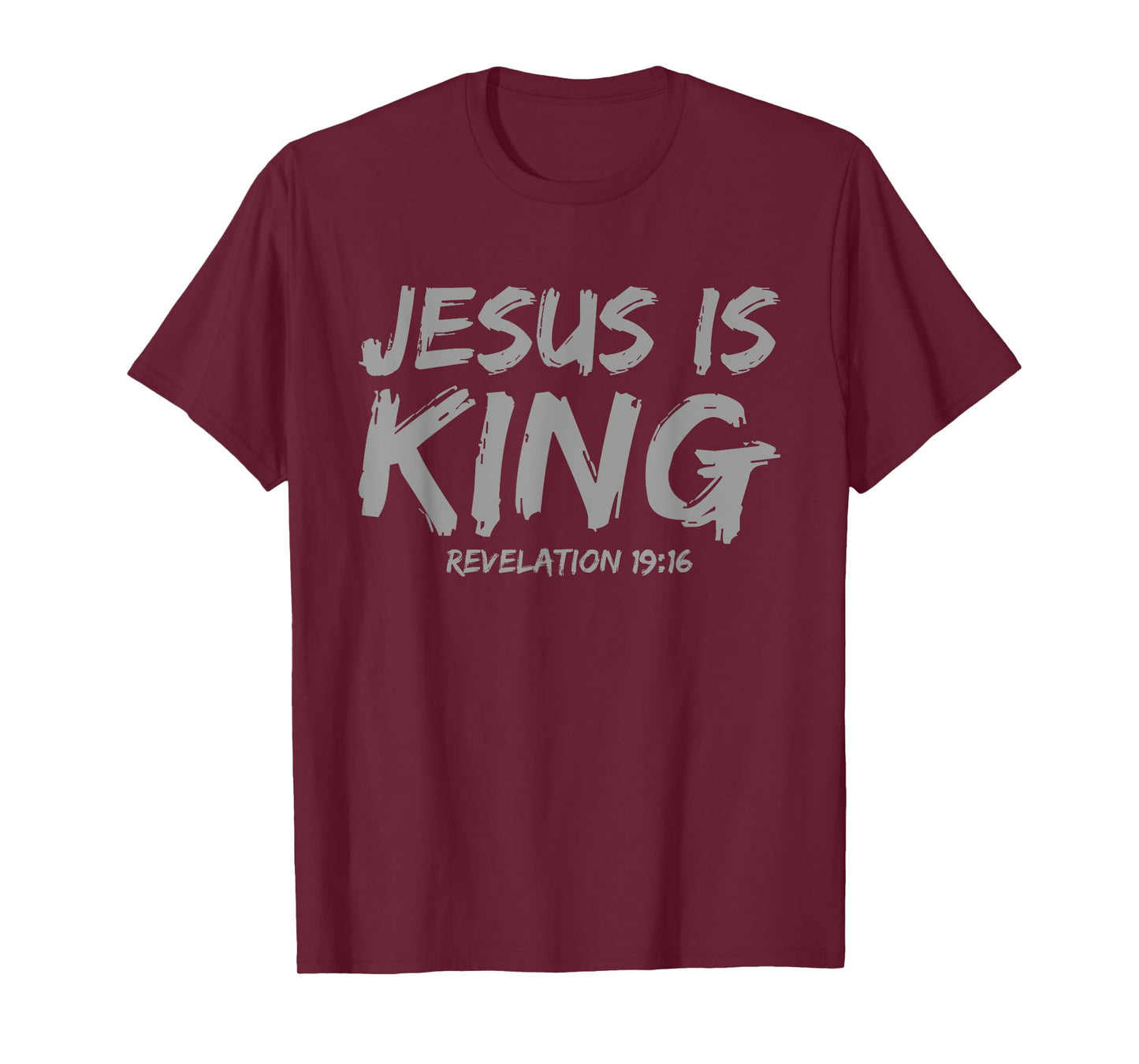 Jesus is King Belief Faith Hope Christian Message T-Shirt