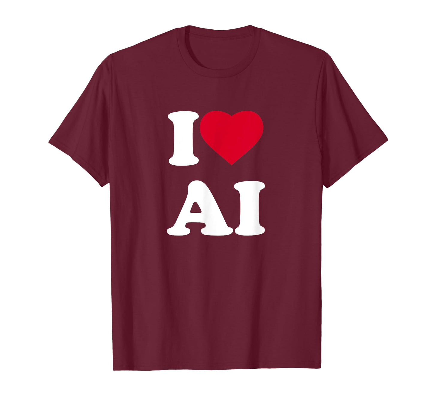 I Love Ai I Heart Ai Lover Artificial Intelligence T-Shirt