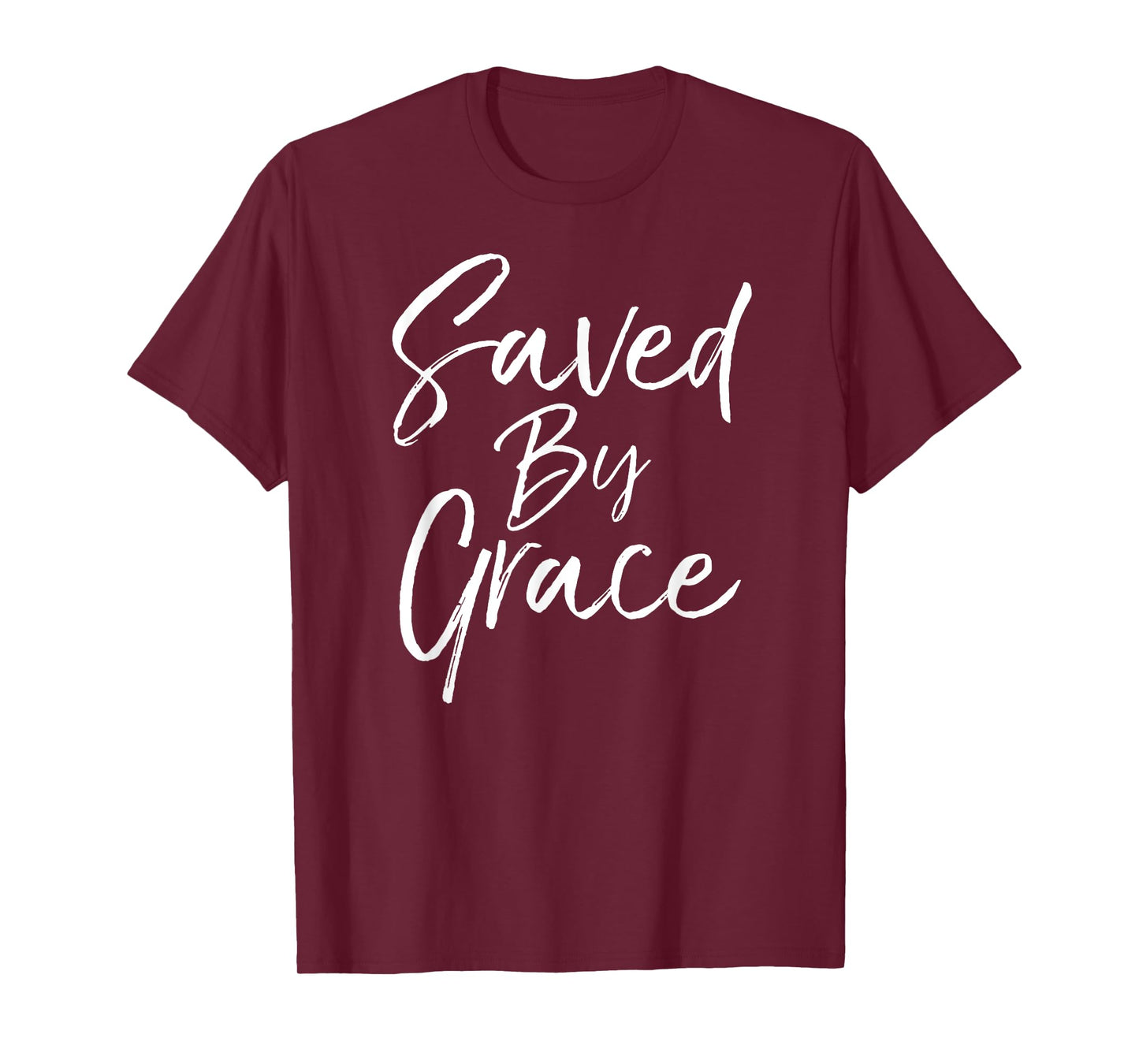 Saved by Grace Quote Christian Hymn Lyric Gospel Salvation T-Shirt