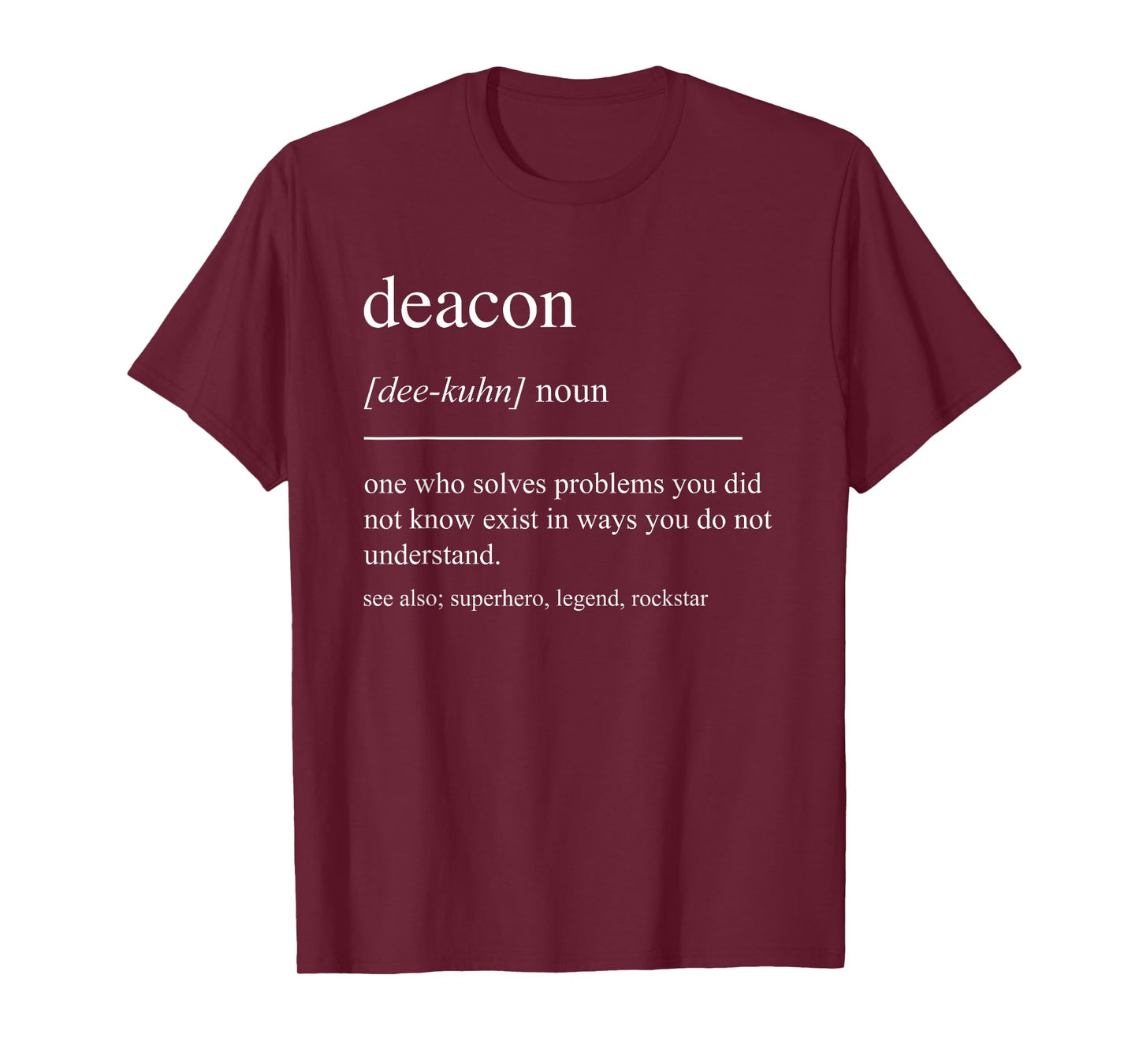 Funny Deacon Definition Catholic Church Minister Retirement T-Shirt