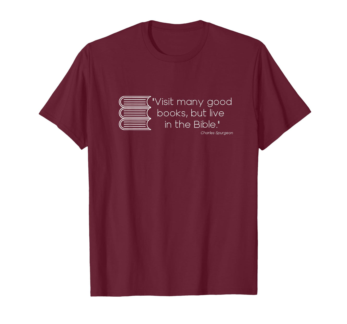 Live in the Bible Charles Spurgeon T-Shirt