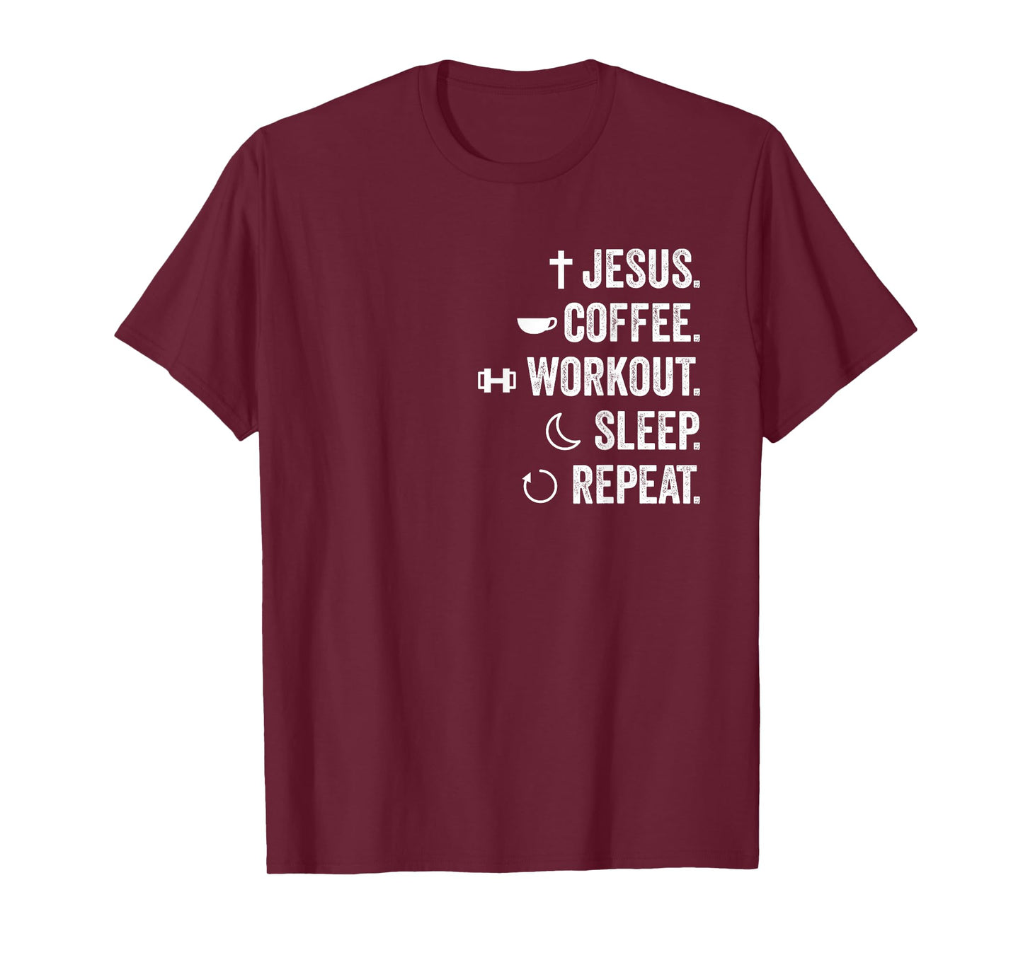 Christian Funny Jesus Coffee Workout Sleep Repeat Believer T-Shirt