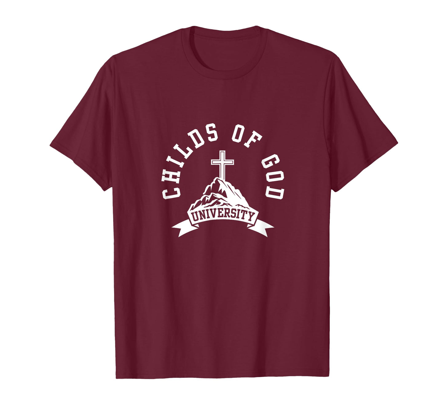 Childs of God University. Cross of Jesus. Christian Theme T-Shirt