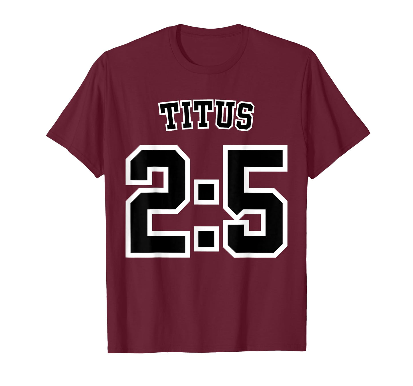 Titus 2:5 Sports Jersey Christian Scripture Design T-Shirt