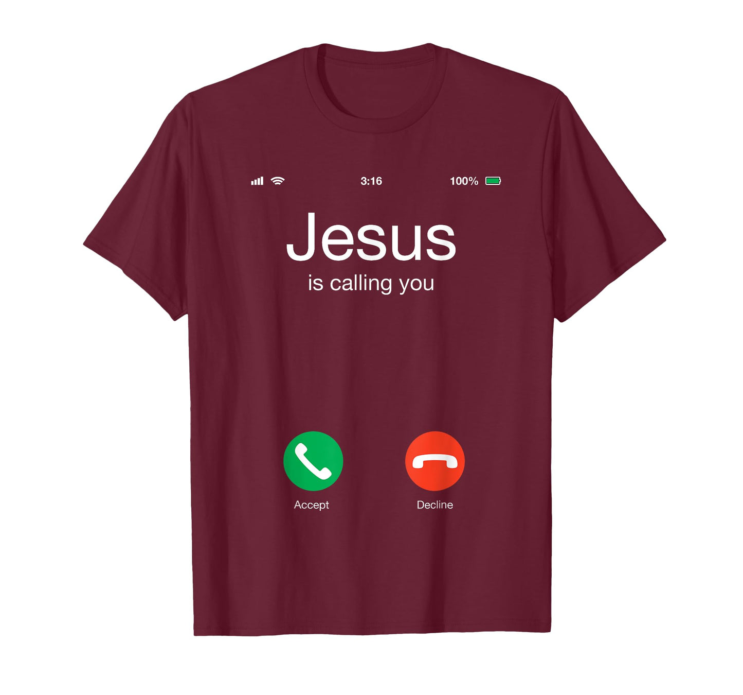 Jesus Calling You Do You Accept? Religious T-Shirt