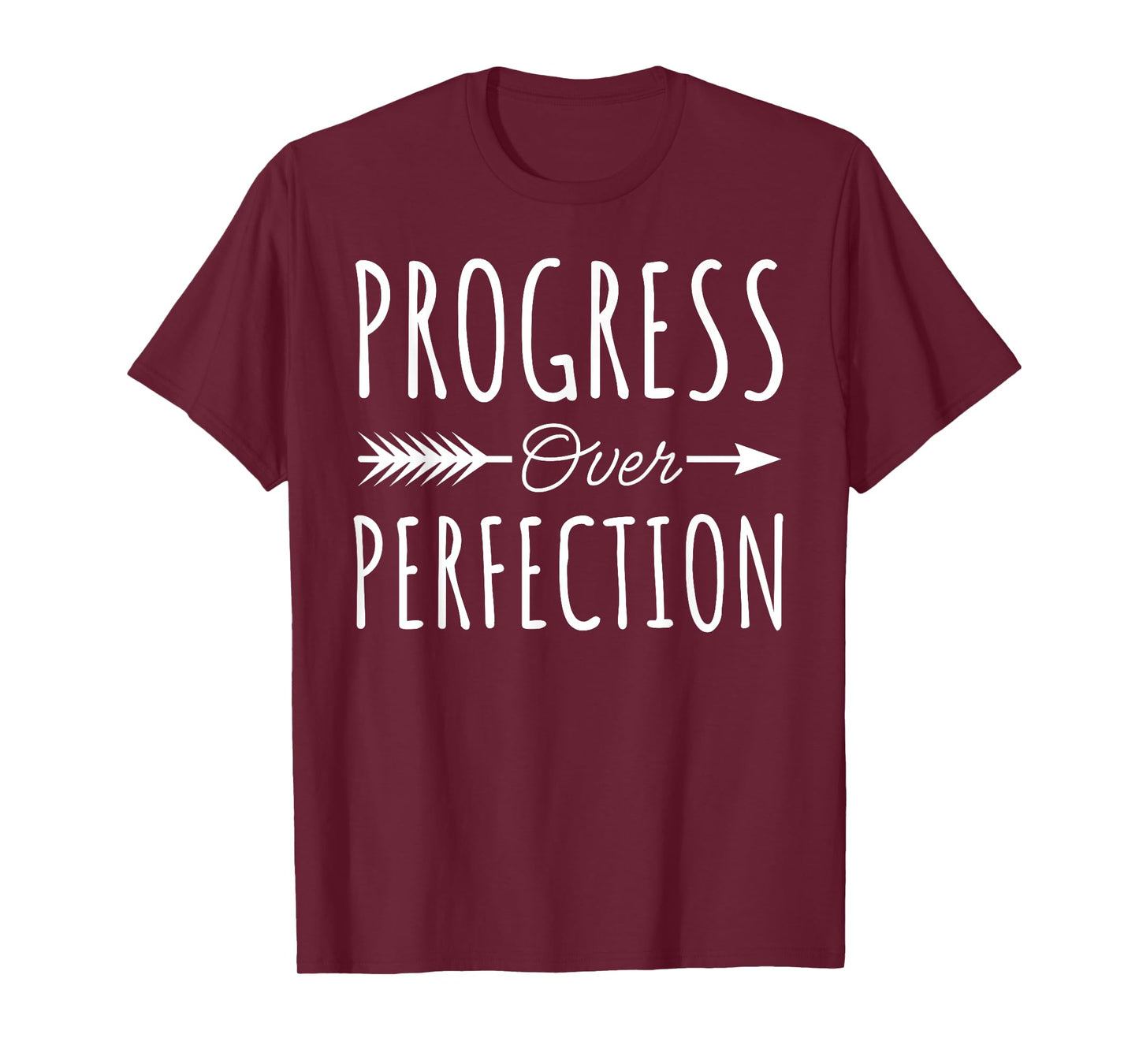 Progress Over Perfection Inspirational Motivational Quote T-Shirt