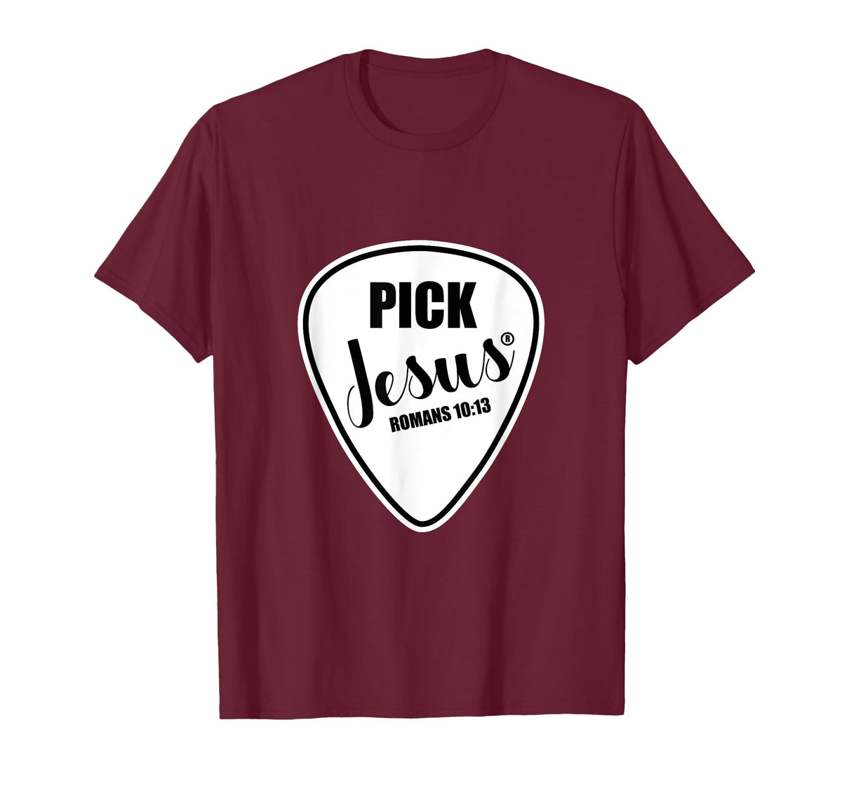 Pick Jesus Shirt Funny Christian Music Guitar Pick T-Shirt