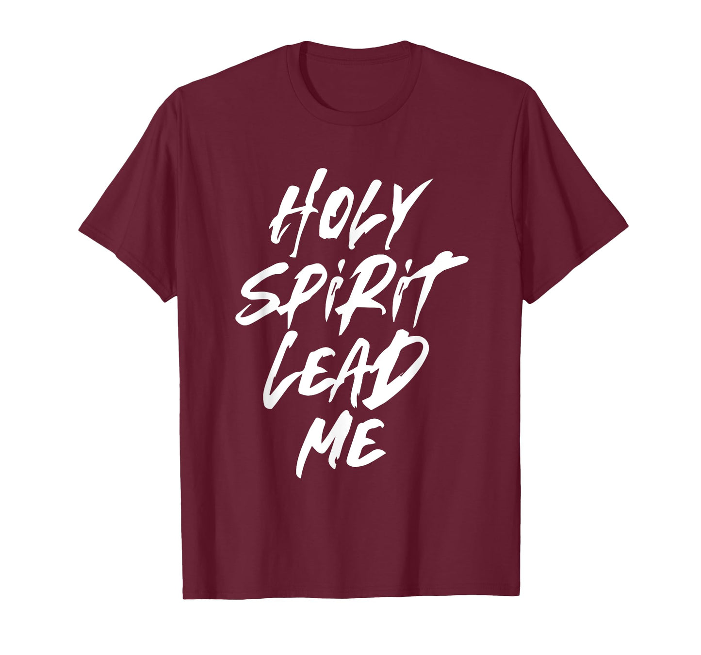 Holy Spirit Lead Me - Christian Jesus Church Faith - Paint T-Shirt