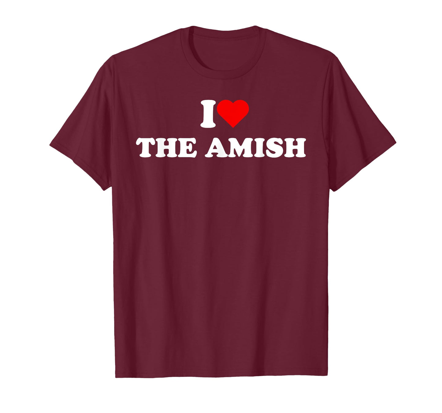 I Love The Amish Funny Retro Graphic T-Shirt