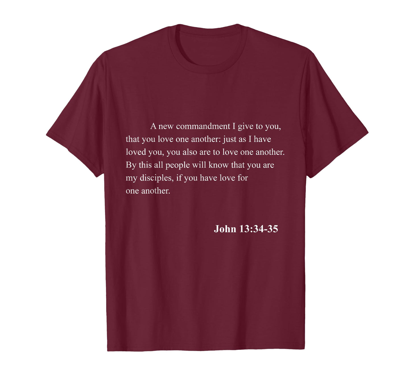 Bible Verse John 13:34-35 Christian Jesus Psalm Scripture T-Shirt