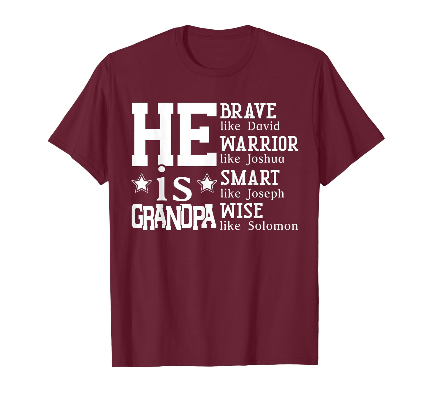 He Is Grandpa Christian Bible Verse Happy Fathers Day T-Shirt
