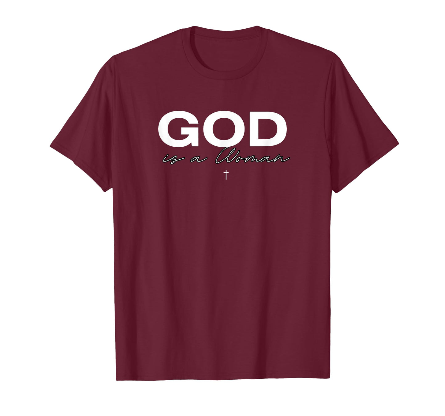 God is a Woman T-Shirt