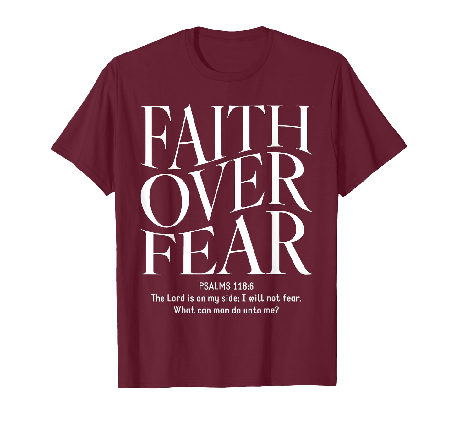 Faith Over Fear Christian T-Shirt