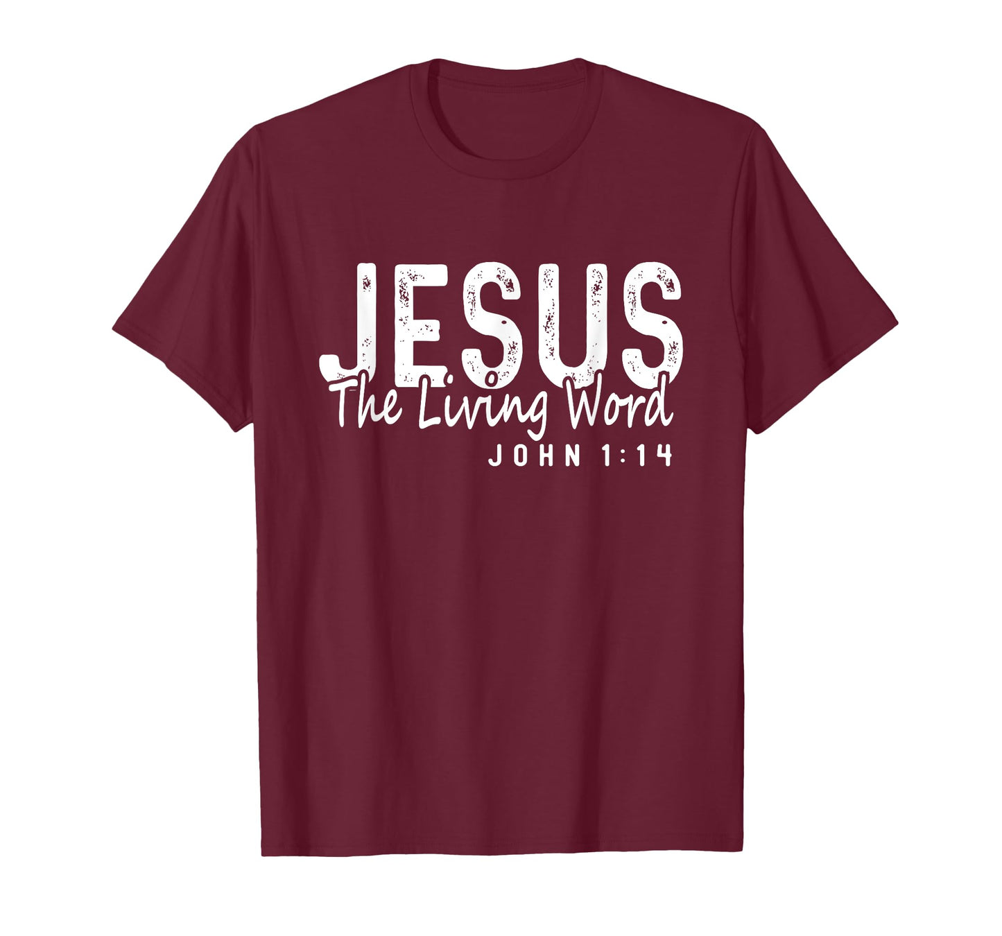 Jesus The Living Word Christian Saying God Faith Bible T-Shirt