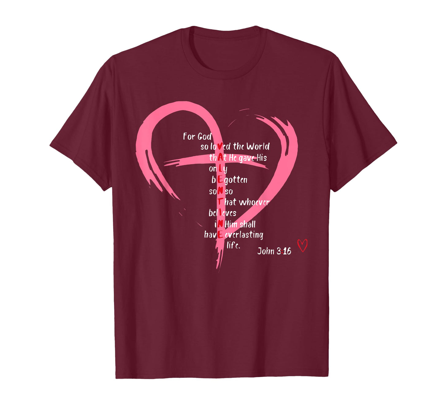 For God So Loved The World Christian Valentine's Day T-Shirt