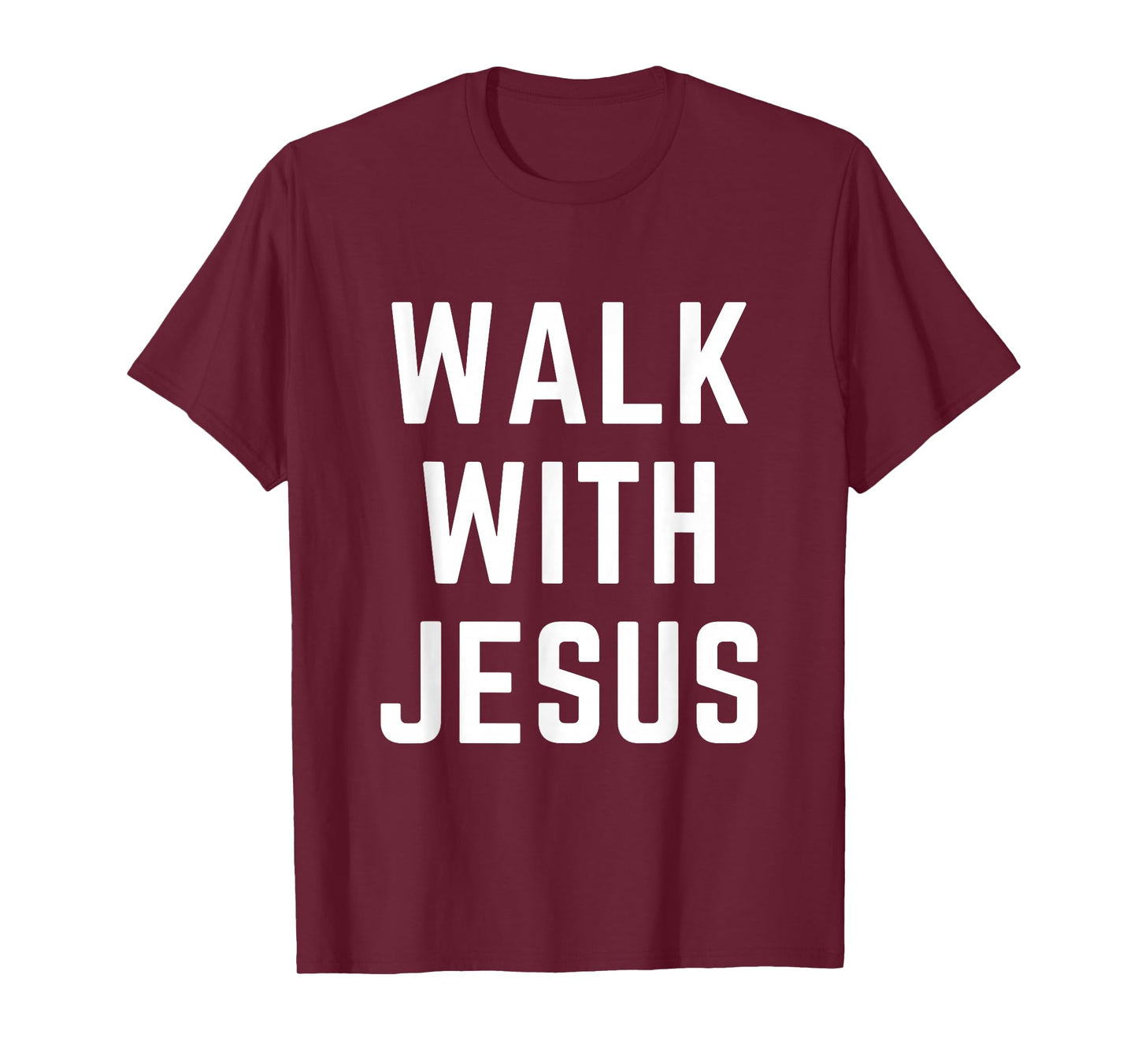Walk with Jesus Christian Faith Bible Worship Apparel T-Shirt