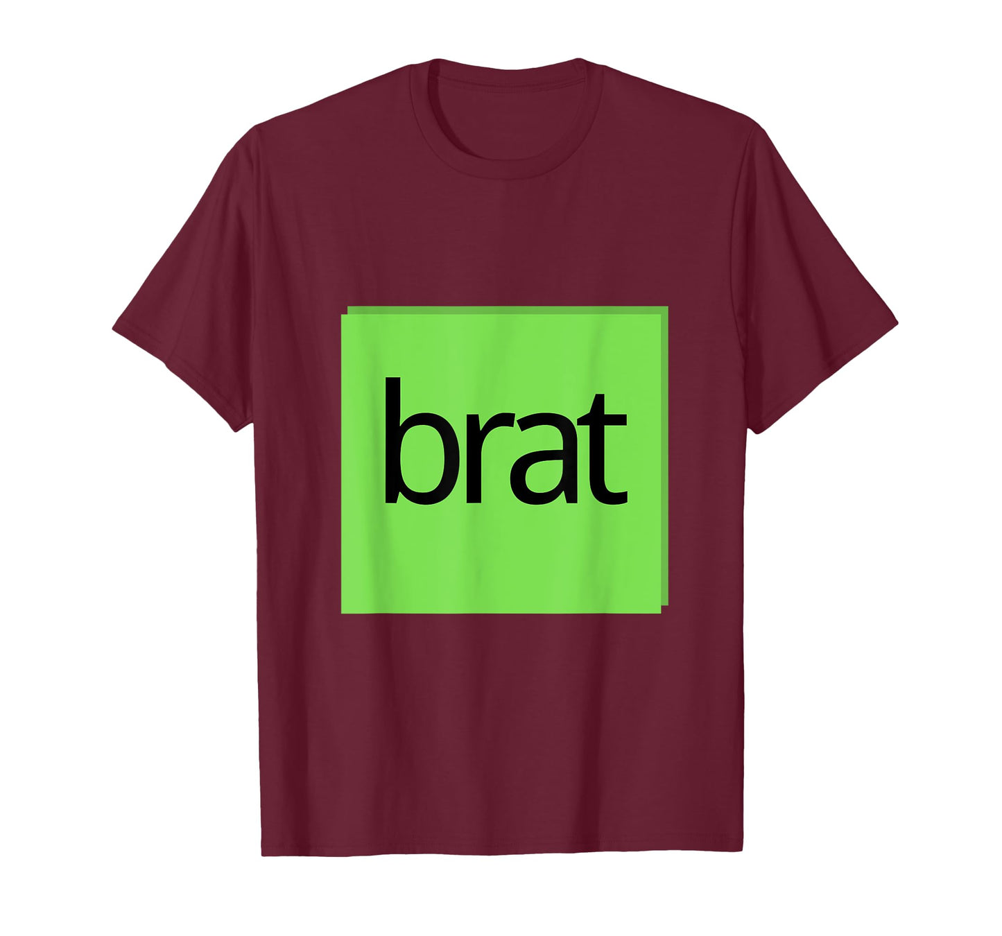 Funny Green Brat Design T-Shirt