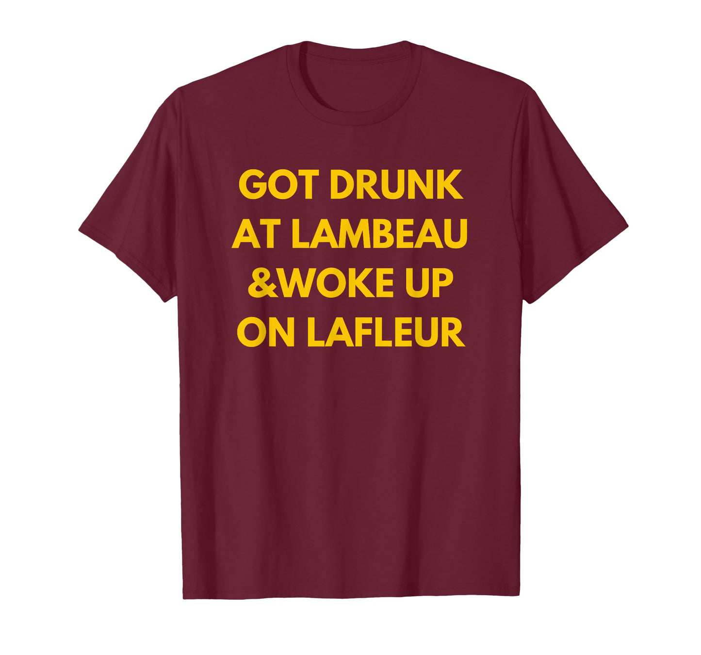 Funny Fans 'Got Drunk at Lambeau and Woke Up On Lafleur' Green Unisex Adults Classic Fit Polyester T-Shirt - Small - Green - Short Sleeve