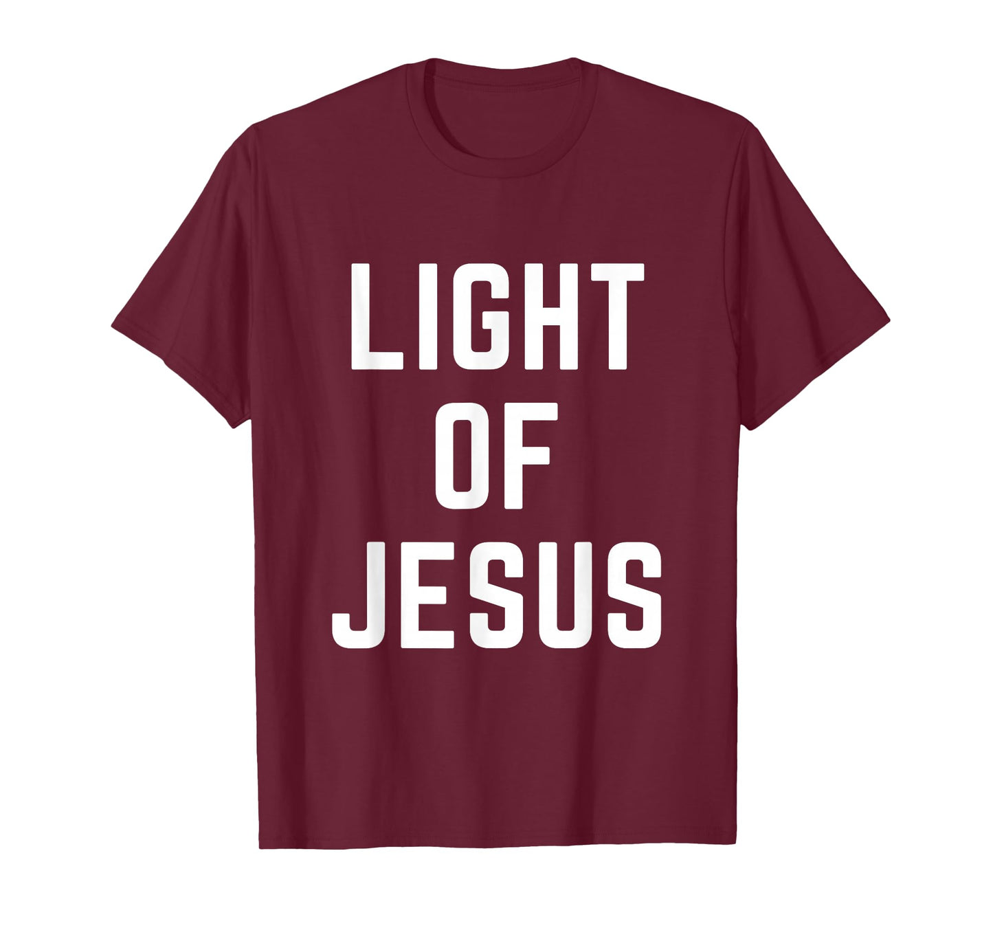 Light of Jesus Christian Faith Bible Worship Apparel T-Shirt