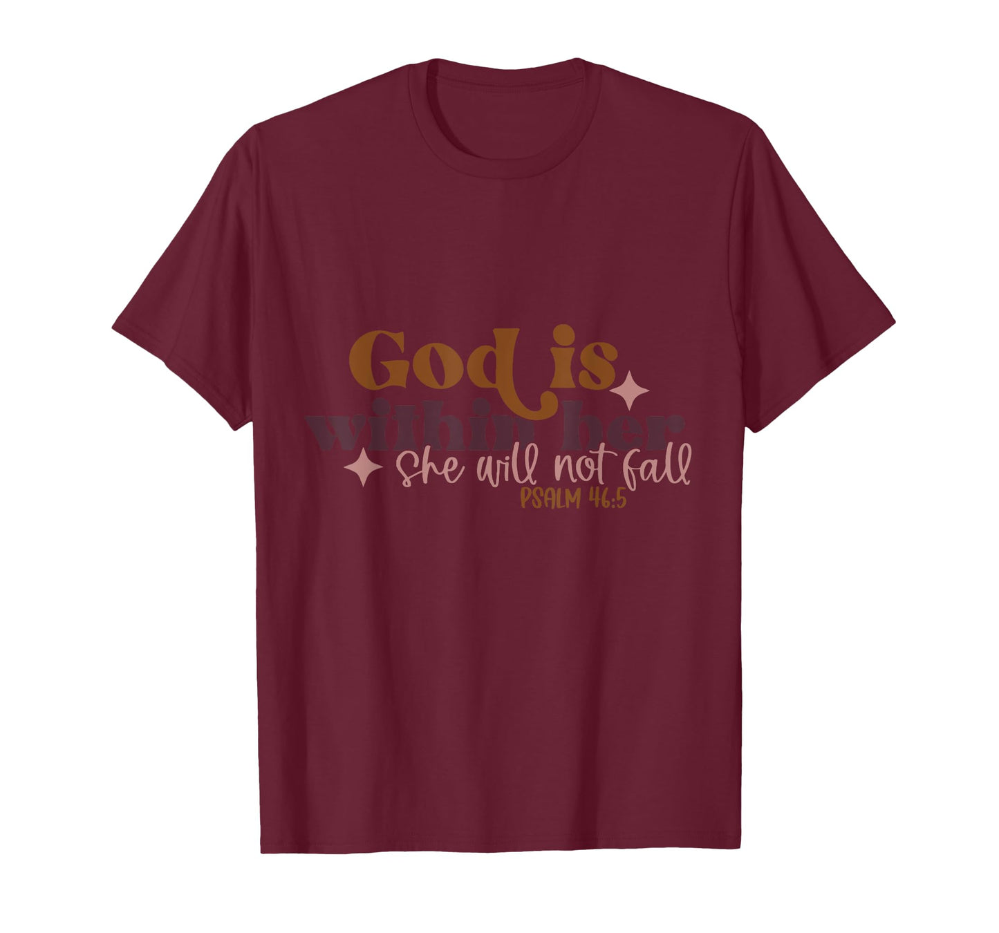 God Is Within Her She Will Not Fall T-Shirt