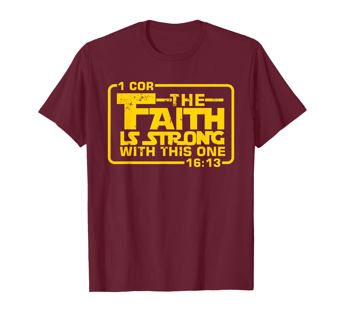 The Faith is strong with this one Christian Funny T Shirt T-Shirt