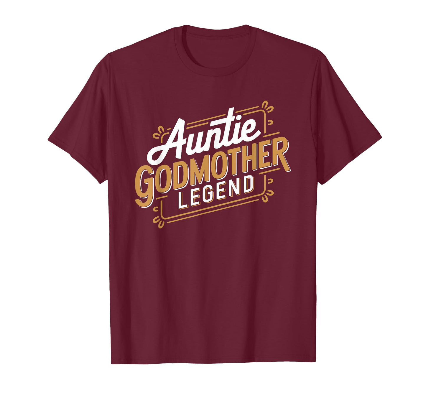 Auntie Godmother Legend Aunt God Mom T-Shirt