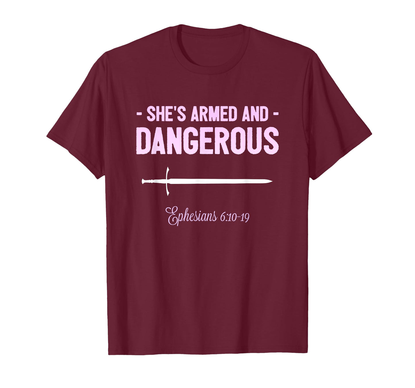Womens Christian Shirts Armed And Dangerous Bible Verse Tee T-Shirt