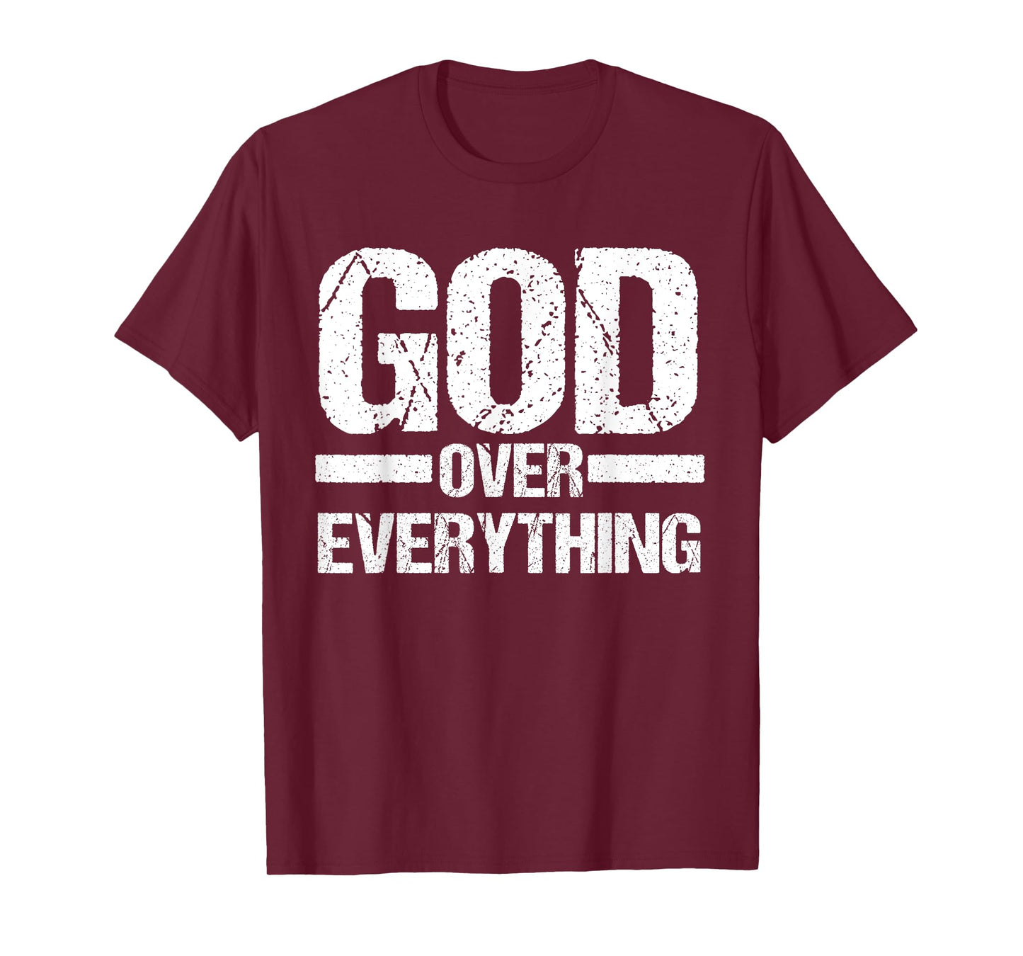 God Over Everything Jesus Christian Faith Church Pastor Gift T-Shirt
