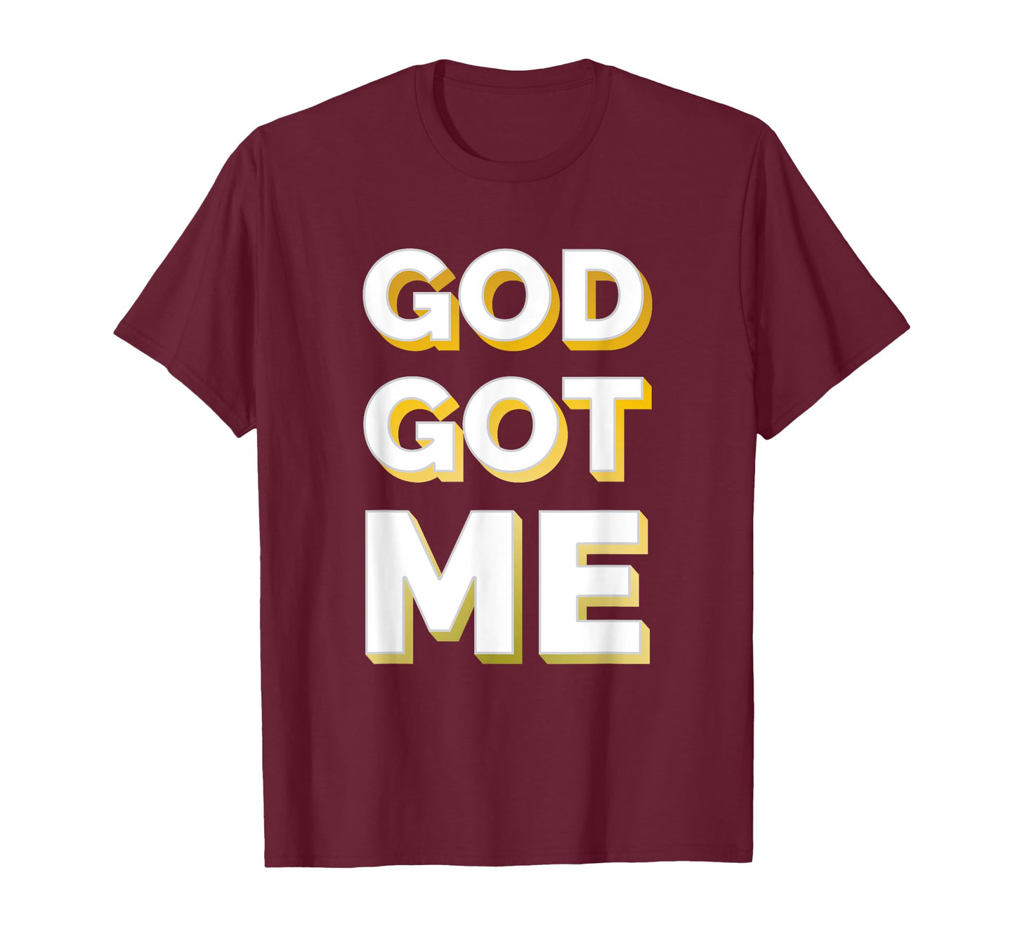 Christian Shirt Faith Shirt God Got Me Shirt Gold Tee T-Shirt
