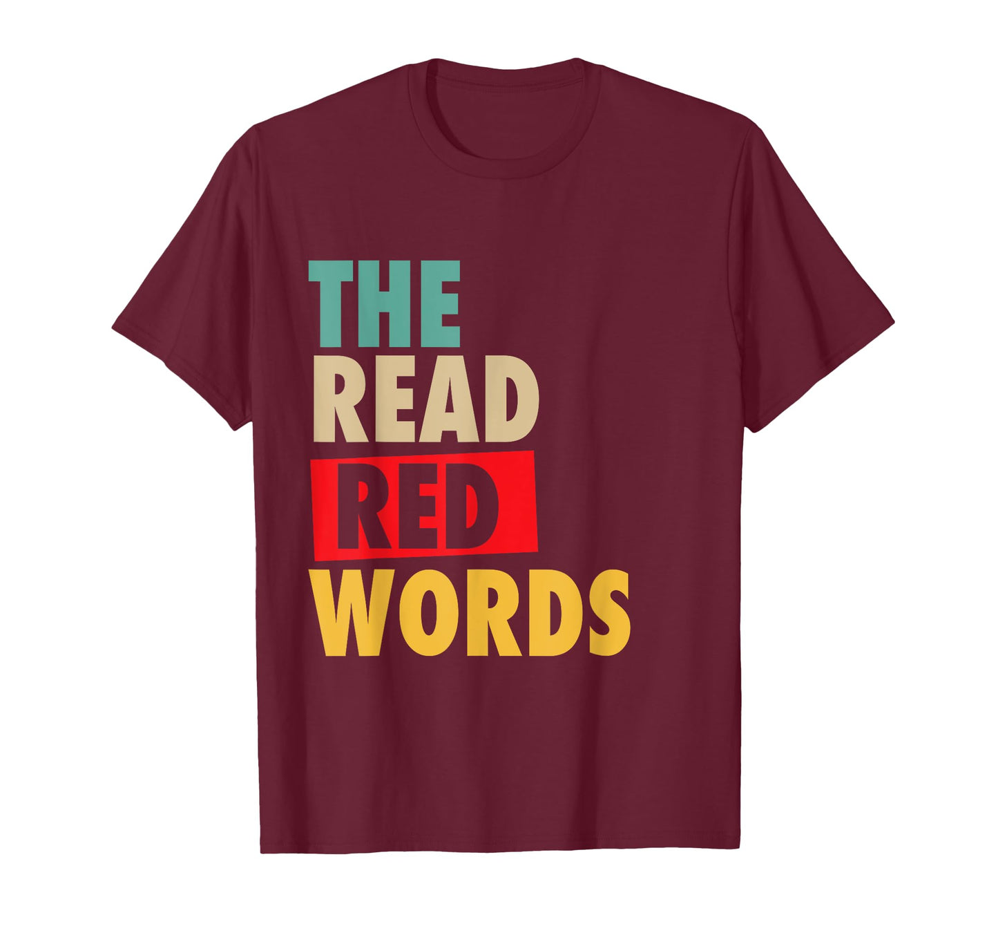 Read The Red Words Religious Christian Saying Sarcastic T-Shirt