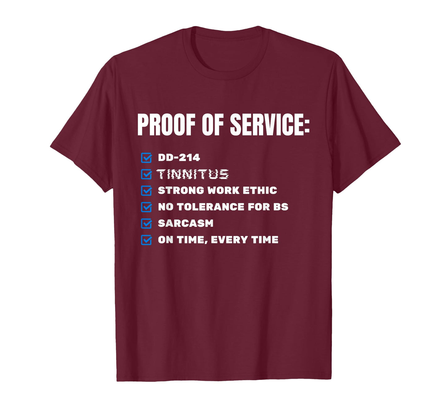 Proud Army Veteran DD214 Tinnitus Military Humor Design T-Shirt
