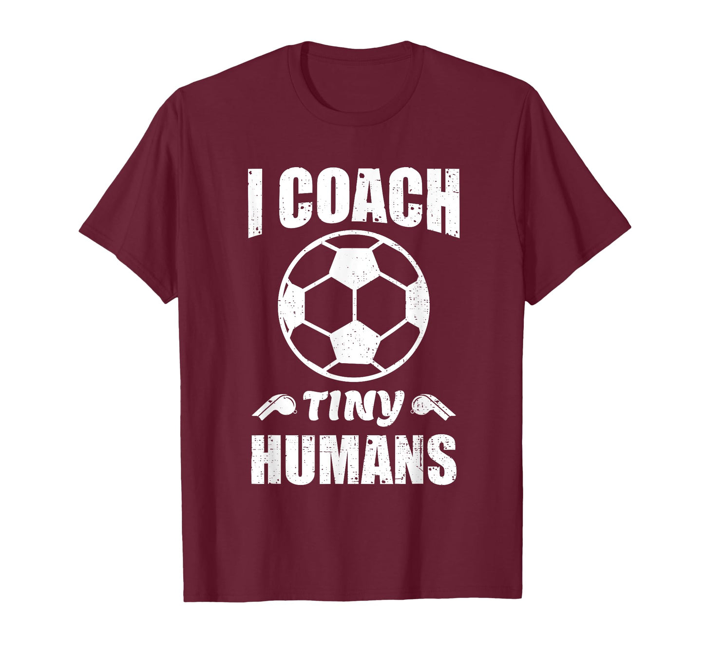 I Coach Tiny Humans Soccer Ball Fun Quote Football T-Shirt