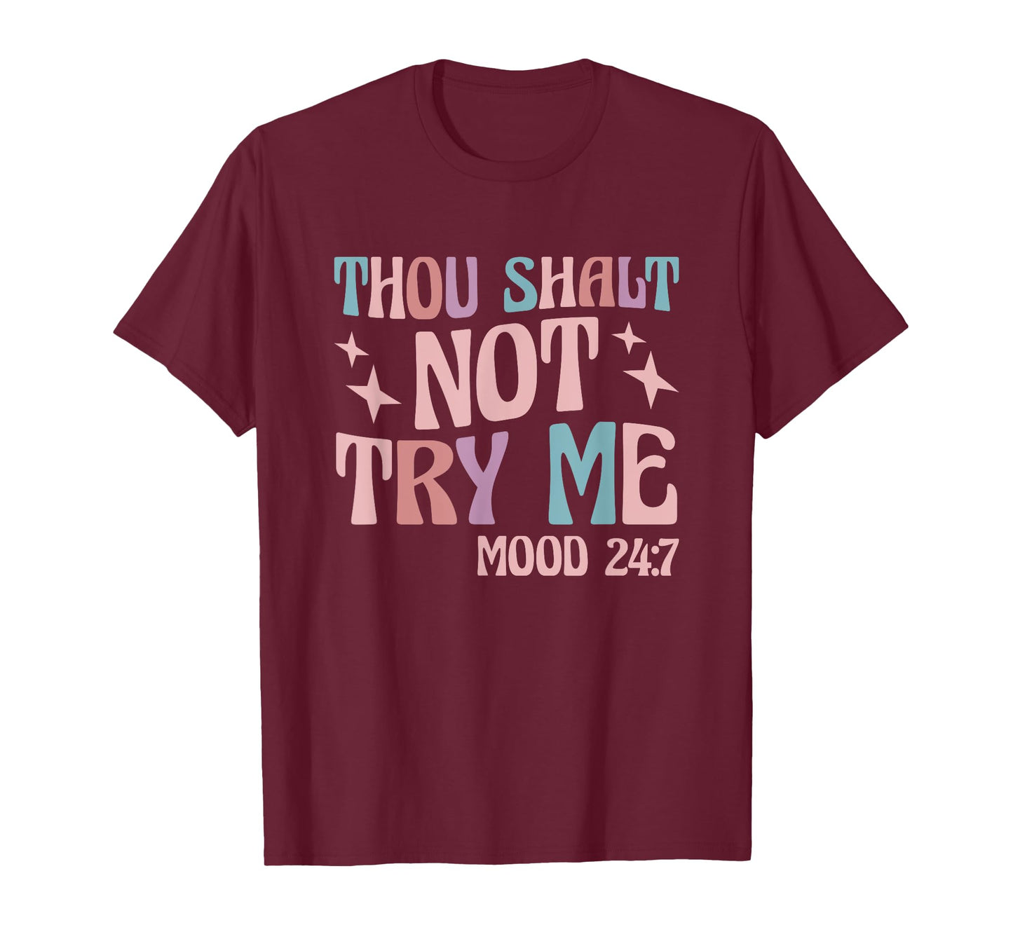Thou Shall Not Try Me T-Shirt
