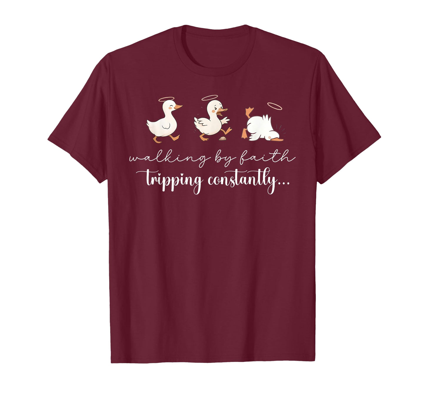 Christian Silly Goose Walking by Faith Tripping Constantly T-Shirt