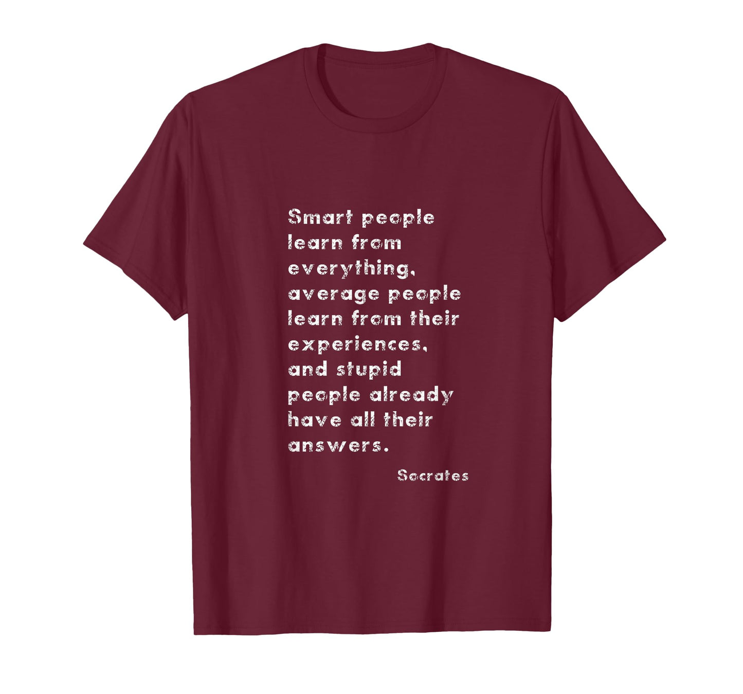 SOCRATES PHILOSOPHY QUOTE FOR STUDENTS PROFESSORS THINKERS T-Shirt