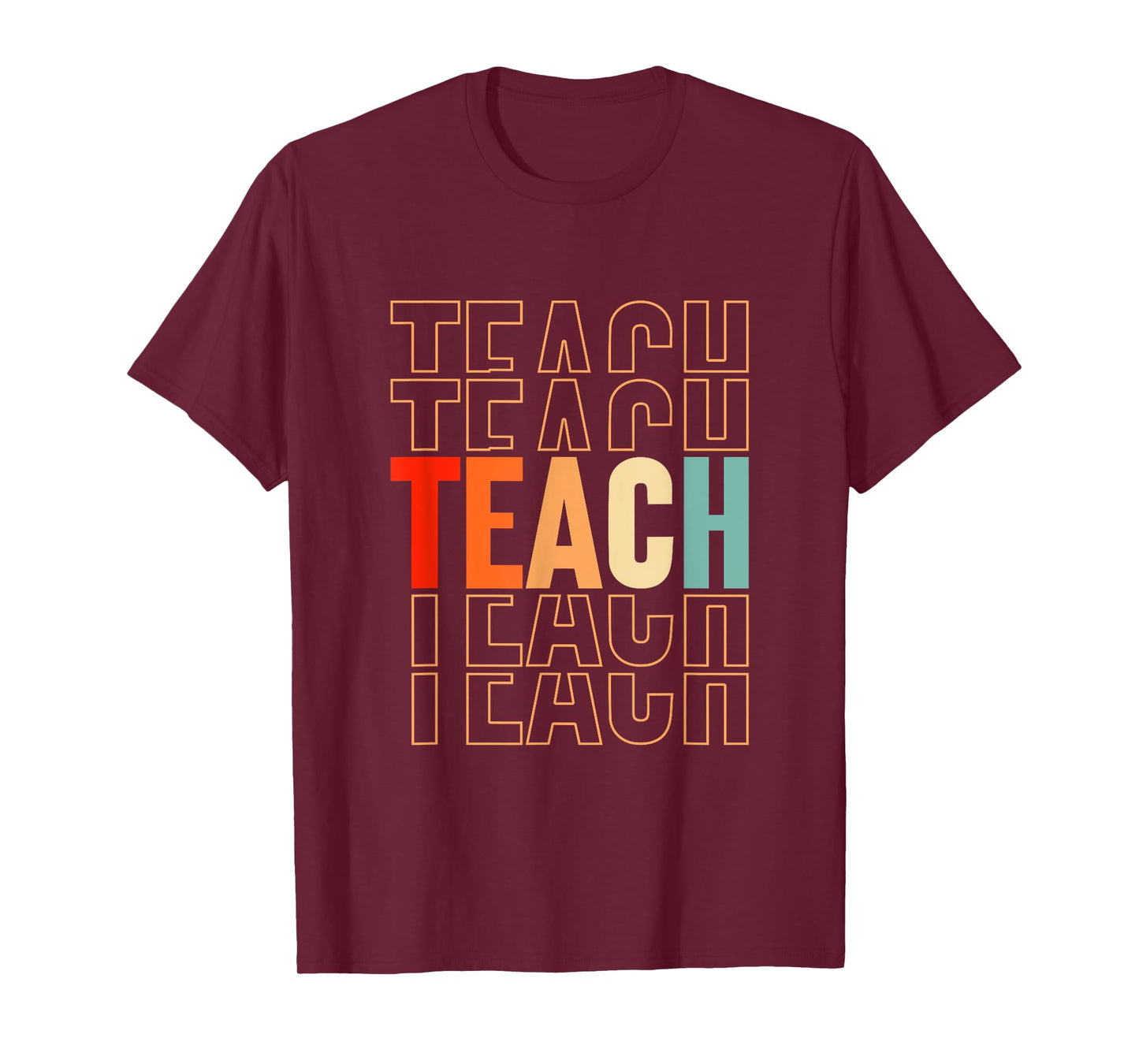 Funny Techer Design For Men Women School Teaching Lover T-Shirt