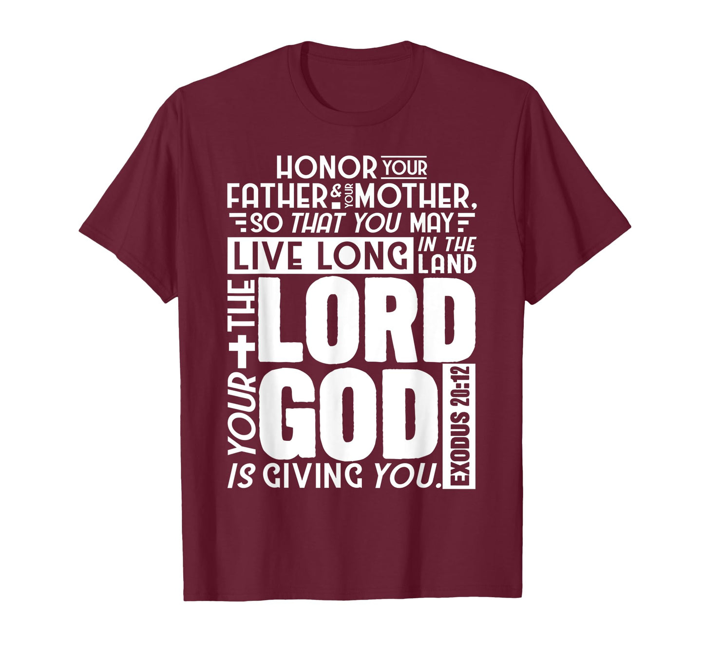 Funny Lord God Exodus 20:12 Bible Scripture Design T-Shirt