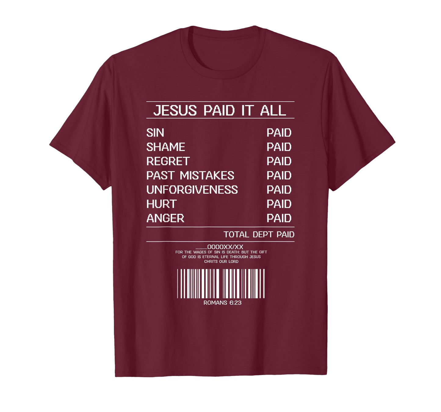 Jesus Paid It All Receipt Christian God Believer Faith T-Shirt