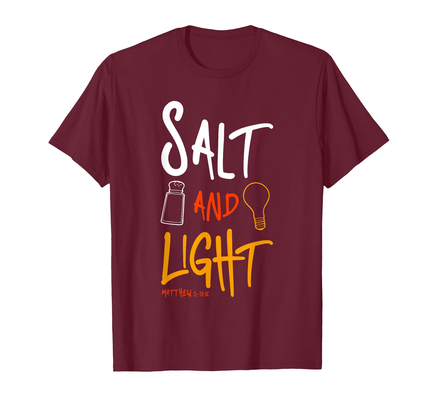 Salt of earth - light of the world Matthew 5:13 T-Shirt