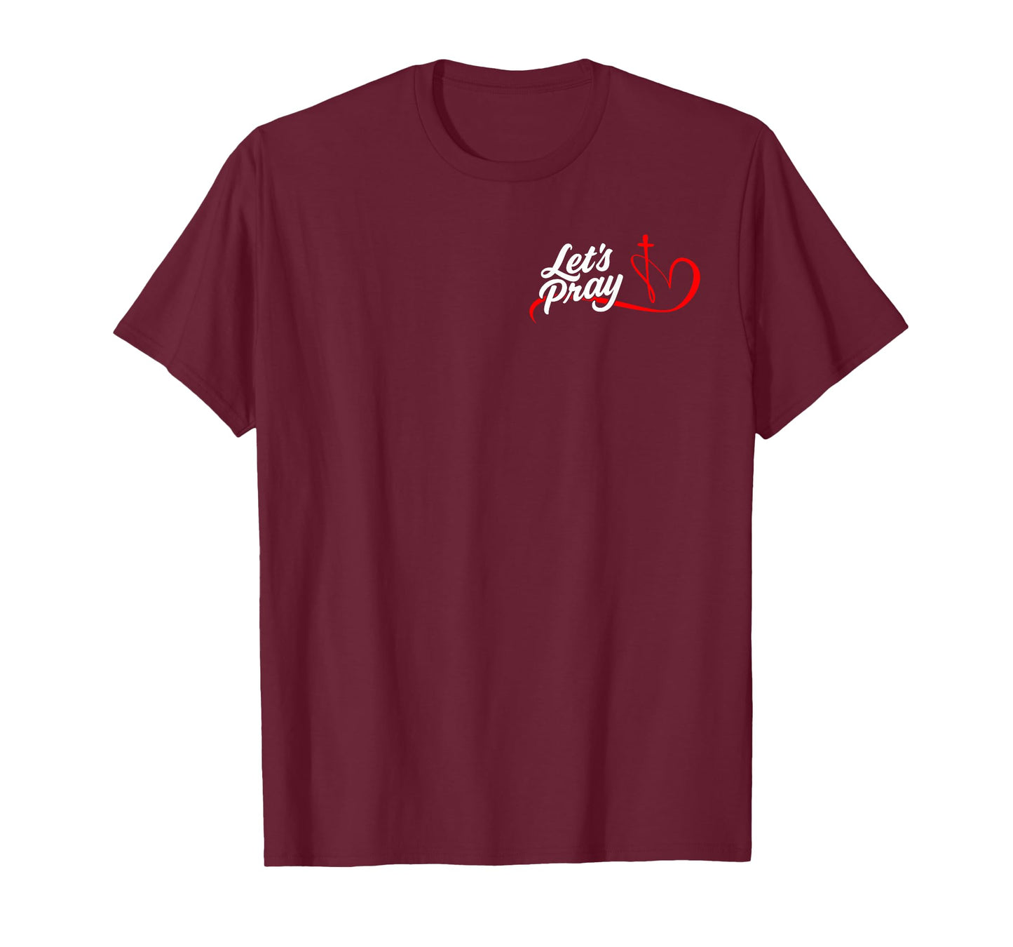 Let’s Pray Need Prayer Tap My Shoulder Christian 2 Sides T-Shirt