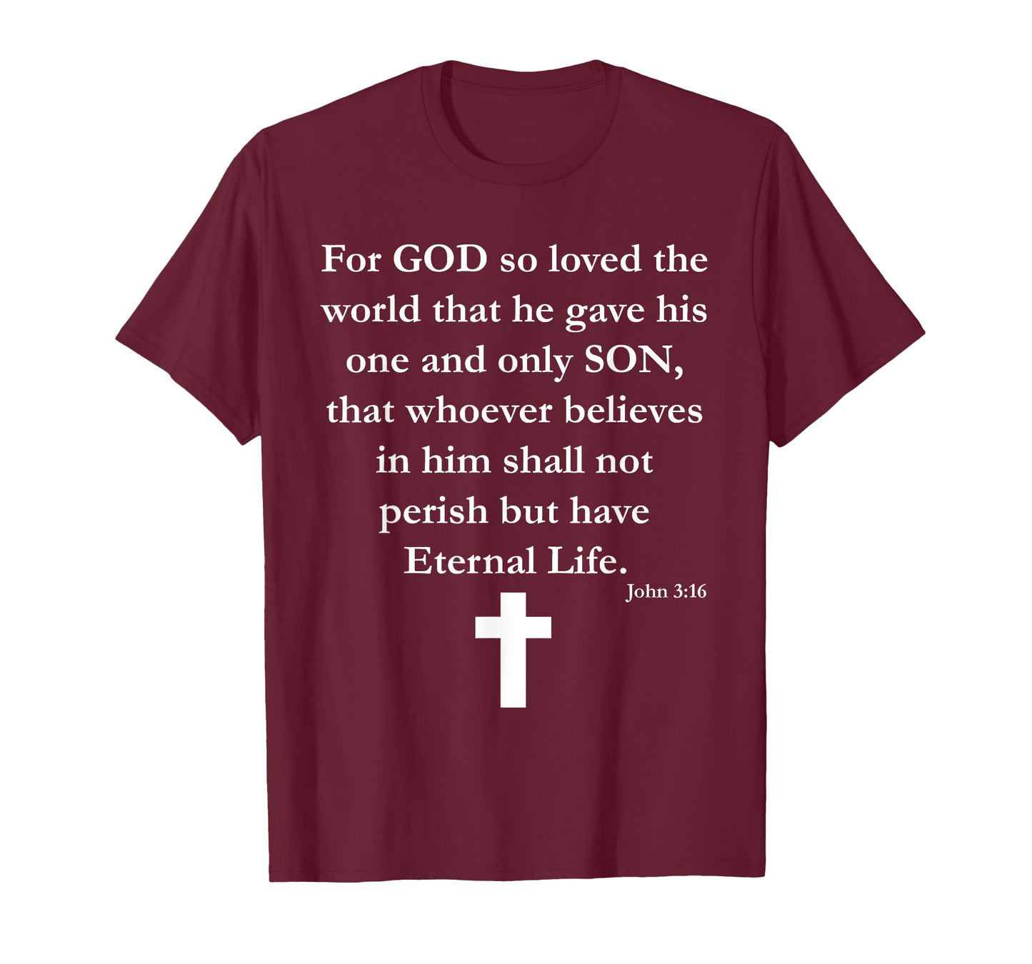 John 3:16 Christian T-Shirt Bible Verse Religious Shirt T-Shirt
