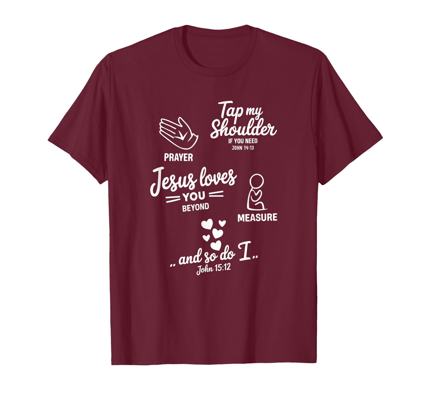 Tap My Shoulder If You Need Prayer Bible Verse Inspirational T-Shirt