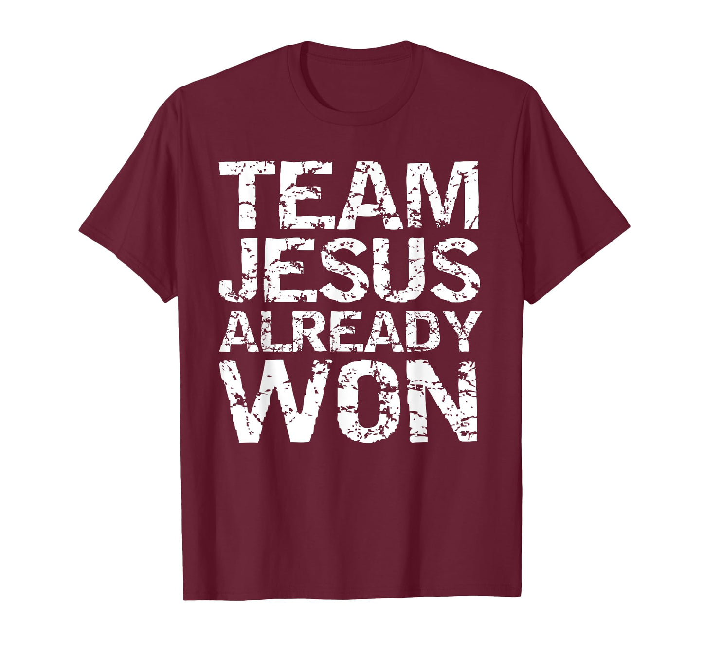 Matching Christian Gifts for Groups Team Jesus Already Won T-Shirt